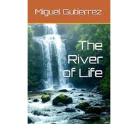 The River of Life