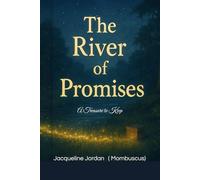 The River of Promises: A Treasure to Keep