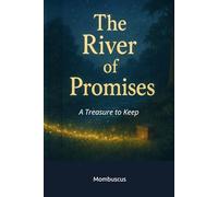 The River of Promises: A Treasure to Keep