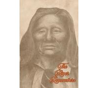 The River Remembers: The Inspiring True Story of Chief Sagwitch