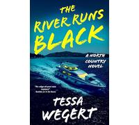 The River Runs Black: 2