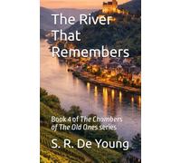 The River That Remembers