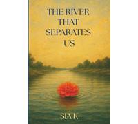 The River that Separates Us