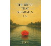 The River that Separates Us