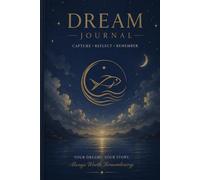 THE RIVER WITHIN: A Dream Journal