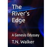 The River's Edge: A Genesis Odyssey: 1