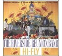 THE RIVERSIDE REUNION BAND - Hi-Fly