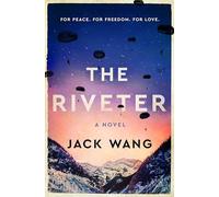 The Riveter: A Novel