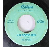 THE RIVIERAS - THE RIVIERAS 45 RPM CALIFORNIA SUN / H B GOOSE STEP