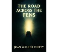 The Road Across the Fens