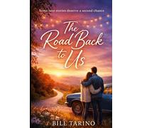 The Road Back to Us: Some Love Stories Deserve A Second Chance