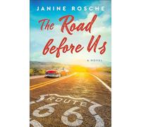 The Road Before Us: A Novel