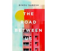 The Road Between Us