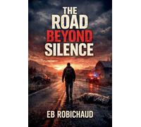 The Road Beyond Silence