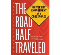 The Road Half Traveled: University Engagement at a Cros - NUOVO Rita...