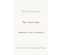 The Road Home: Buddhism for the 21st century