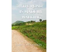 The Road is Made by Walking
