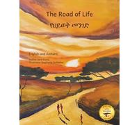 Beth Crow Kenny Rasmussen Woubeshet Ayenew Yoseph Ay The Road of Lif (Tascabile)