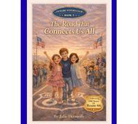 The Road That Connects Us All: How Roads, Bridges, and Route 66 Keep Our Communities Strong - a Future Voters Club Story