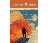 The Road That Remembers
