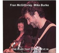 The Road That You Believe In