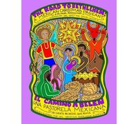 The Road to Bethlehem / Caminos a Belen: Bilingual Rhyming Christmas Activity and Coloring Book / Un Libro de Actividades y de Colorear Bilingüe de Navidad que Rima