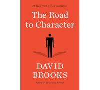 David Brooks The Road to Character (Copertina rigida)