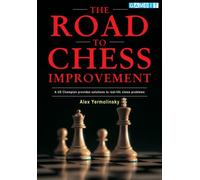 The Road to Chess Improvement