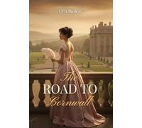 The Road to Cornwall: Stripped of their name and exiled to a ruined coast, they must build a new future. But the predator who destroyed their past has returned to assassinate their hope.