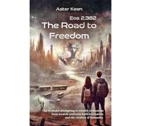 The Road to Freedom: Eos 2.382: 1