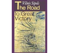 The Road to Great Victory: Soviet Diplomacy 1941-1945