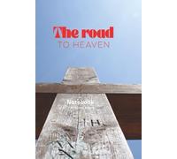 The Road To Heaven Notebook - 120 Ruled Pages: softcover
