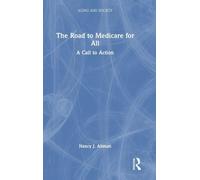 The Road to Medicare for All: A Call to Action