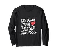The Road To My Heart Is Paved With Paw Prints ------- Maglia a Manica