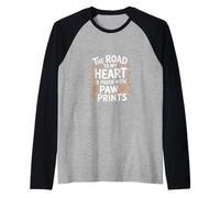 The Road To My Heart Is Paved With Paw Prints ---- Maglia con Maniche Raglan