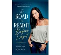 The Road To Read It Before I Say It