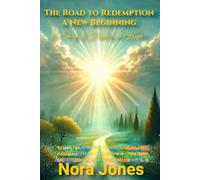 The Road to Redemption: A New Beginning