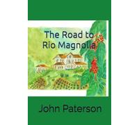 The Road to Rio Magnolia