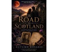 The Road to Scotland: 1