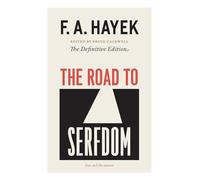 The Road to Serfdom: The Definitive Edition: Volume 2