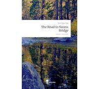 The Road to Swans Bridge. Life is a Story - story.one