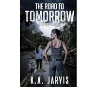 The Road to Tomorrow: After the Collapse