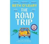 The road trip: now a major TV series: a heartfelt and heartwarming second chance romance