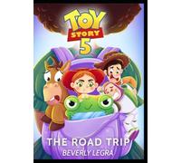The Road Trip: Toy’s Story 5