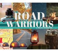 The Road Warrior's Prayer Journal: A Travel Scrapbook: 1