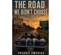 The Road We Didn't Choose: 1