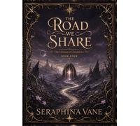 The Road We Share: Large Print Illustrated Hardcover Edition