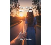 The Road We Take