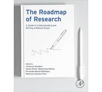 The Roadmap of Research: A Guide to Understanding and Writing a Medical Study