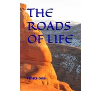 THE ROADS OF LIFE: PARAGRAPH